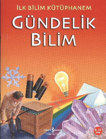 İlk Bilim Kütüphanem - Gündelik Bilim