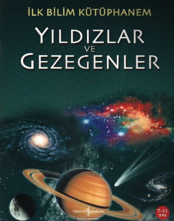 İlk Bilim Kütüphanem Yıldızlar ve Gezegenler