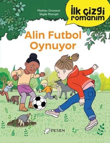 İlk Çizgi Romanım - Alin Futbol Oynuyor