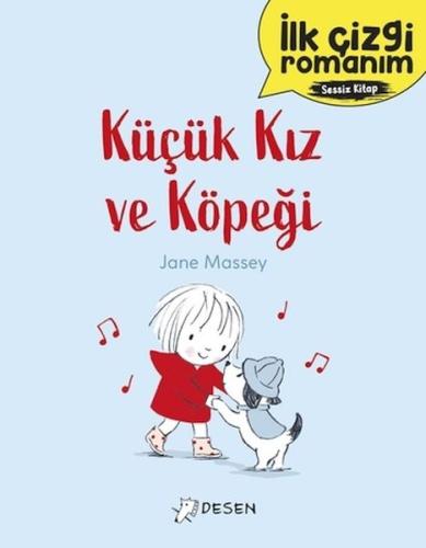 İlk Çizgi Romanım - Küçük Kız ve Köpeği