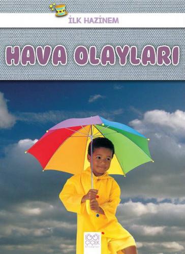 İlk Hazinem - Hava Olayları