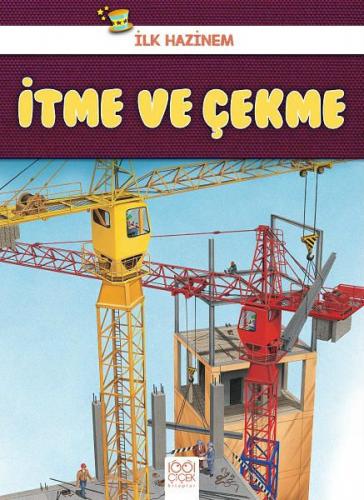 İlk Hazinem - İtme ve Çekme