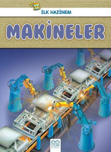 İlk Hazinem - Makineler