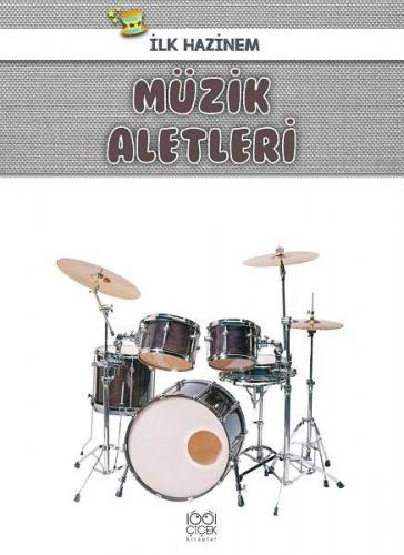 İlk Hazinem - Müzik Aletleri