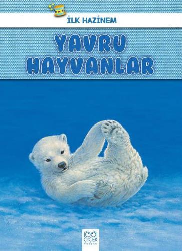 İlk Hazinem - Yavru Hayvanlar