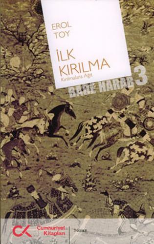 İlk Kırılma (Bade Harab 3)