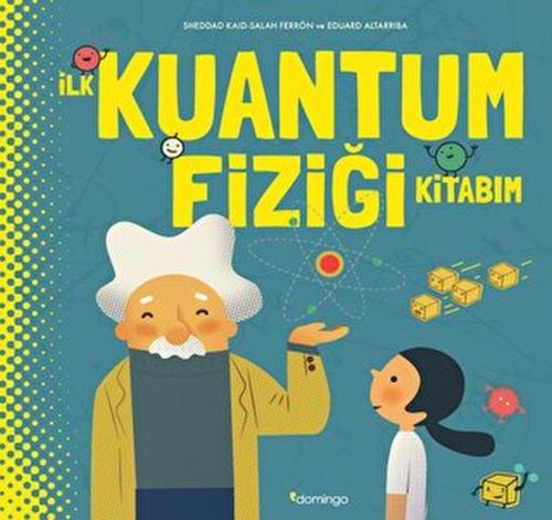 İlk Kuantum Fiziği Kitabım (Ciltli)