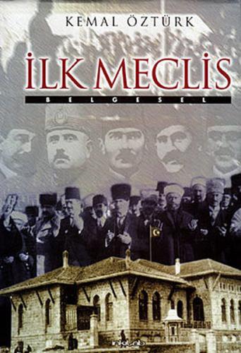 İlk Meclis (Ciltli)