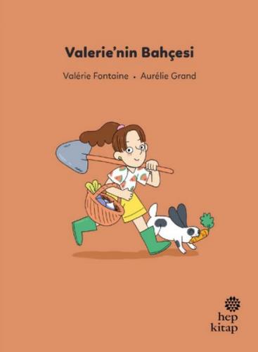 İlk Okuma Hikâyeleri: Valerie’nin Bahçesi