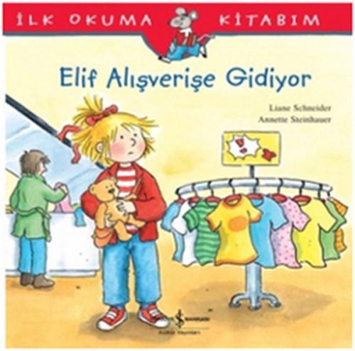 İlk Okuma Kitabım Elif Alışverişe Gidiyor