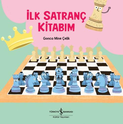 İlk Satranç Kitabım