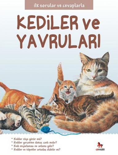 İlk Sorular ve Cevaplarla - Kediler ve Yavruları