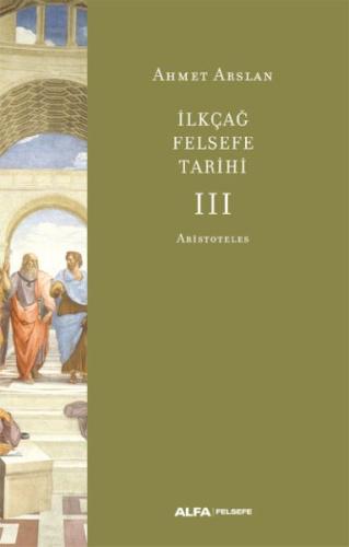 İlkçağ Felsefe Tarihi III