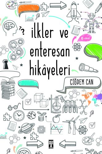 İlkler ve Enteresan Hikayeleri