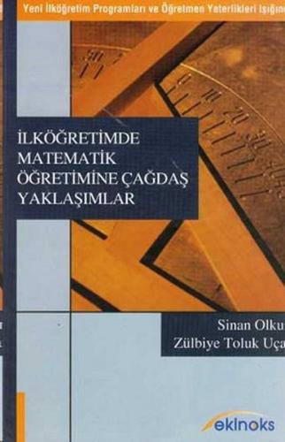 İlköğretimde Matematik Öğretimine Çağdaş Yaklaşımlar