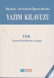 İlkokul-Ortaokul Öğrencilerine Yazım Kılavuzu