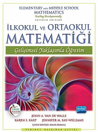 İlkokul ve Ortaokul Matematiği - Gelişimsel Yaklaşımla Öğretim