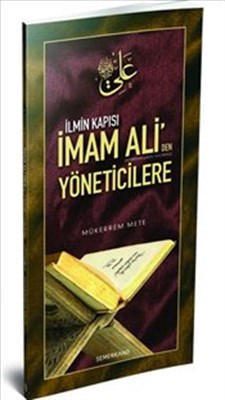 İlmin Kapısı İmam Ali'den Yöneticilere