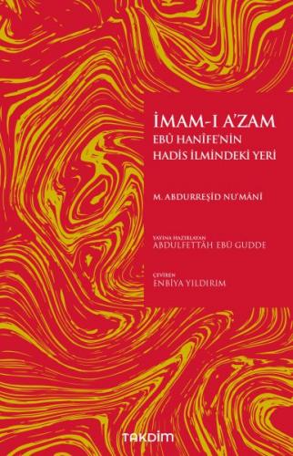 İmamı Azam Ebu Hanifenin Hadis İlmindeki Yeri