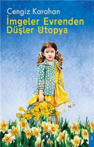 İmgeler Evrenden Düşler Ütopya