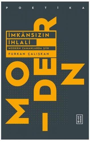 İmkansızın İhlali - Modern Zamanlarda Şiir