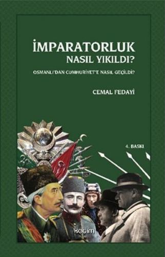 İmparatorluk Nasıl Yıkıldı?