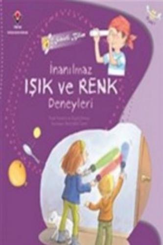 İnanılmaz Işık ve Renk Deneyleri