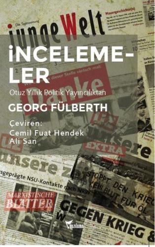 İncelemeler - Otuz Yıllık Politik Yayıncılıktan