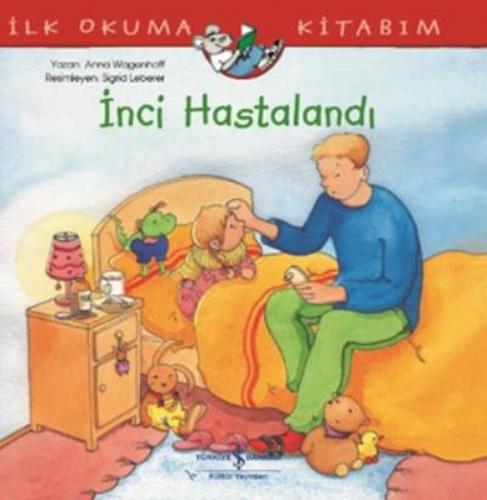 İnci Hastalandı İlk Okuma Kitabım