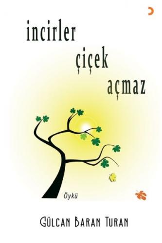 İncirler Çiçek Açmaz