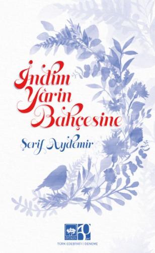 İndim Yârin Bahçesine