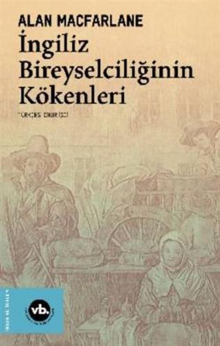 İngiliz Bireyselciliğinin Kökenleri