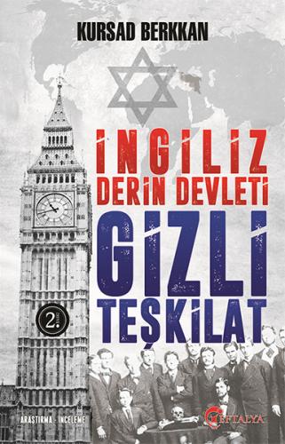 İngiliz Derin Devleti Gizli Teşkilat