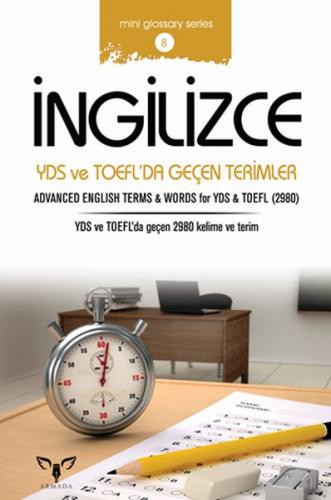 İngilizce YDS ve TOEFL'da Geçen Terimler (Mini Glossary Series 8)