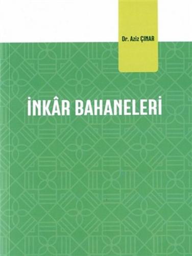 İnkar Bahaneleri