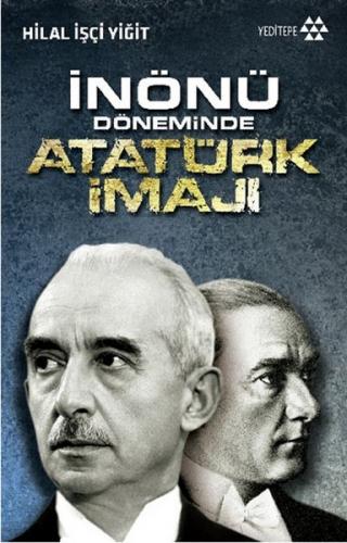 İnönü Döneminde Atatürk İmajı