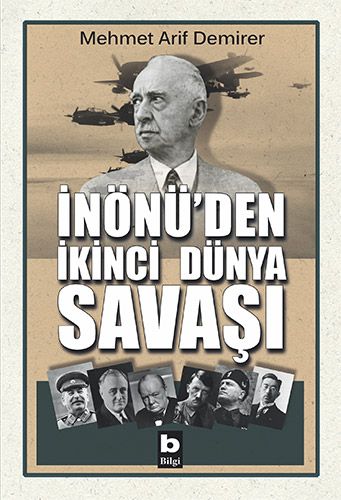 İnönü'den İkinci Dünya Savaşı