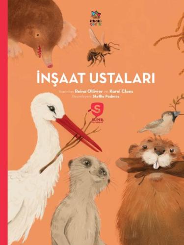 İnşaat Ustaları -Süper Hayvanlar Serisi