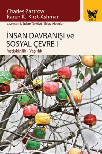 İnsan Davranışı ve Sosyal Çevre II Yetişkinlik - Yaşlılık