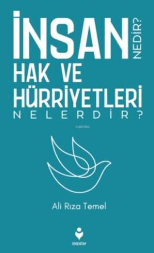 İnsan Hak ve Hürriyetleri Nedir? Nelerdir?