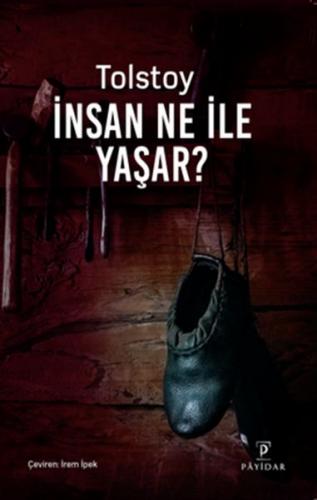 İnsan Ne İle Yaşar?