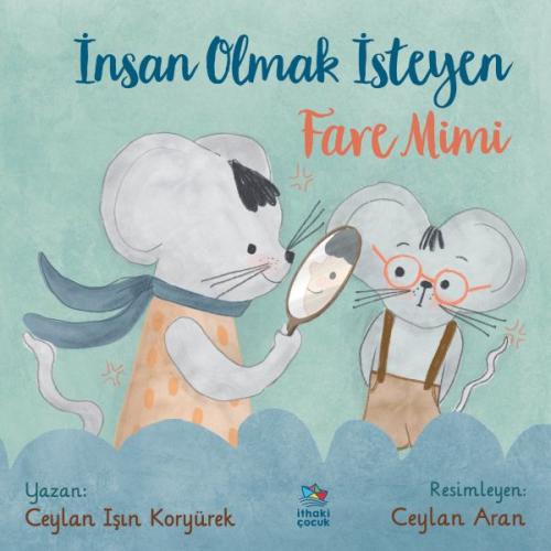 İnsan Olmak İsteyen Fare Mimi