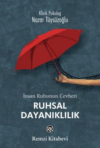 İnsan Ruhunun Cevheri - Ruhsal Dayanıklılık