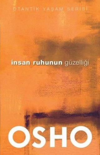 İnsan Ruhunun Güzelliği