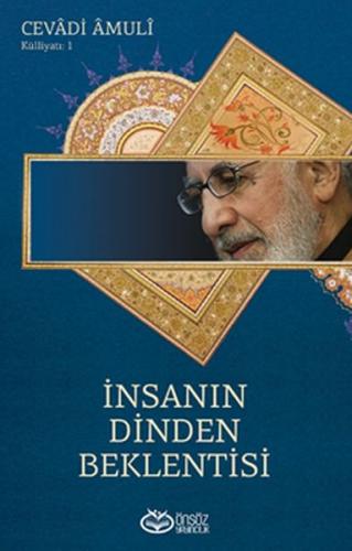 İnsanın Dinden Beklentisi