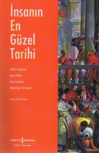 İnsanın En Güzel Tarihi