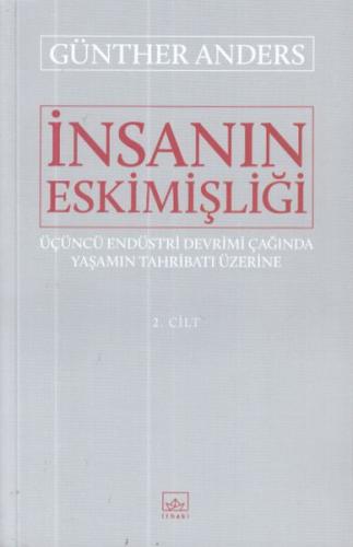 İnsanın Eskimişliği 2.Cilt