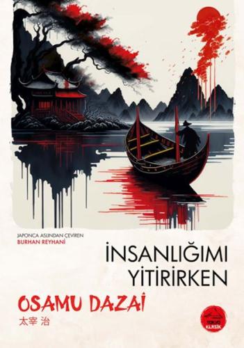 İnsanlığımı Yitirirken - Japon Klasikleri