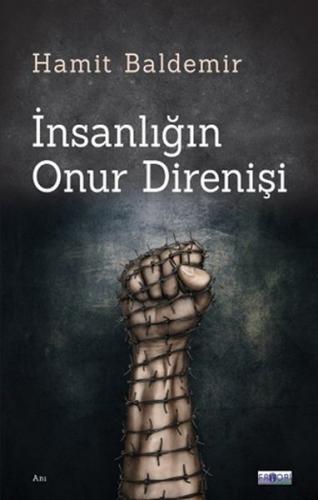 İnsanlığın Onur Direnişi