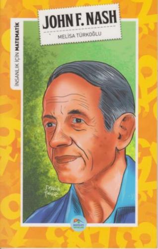 İnsanlık İçin Matematik John F. Nash